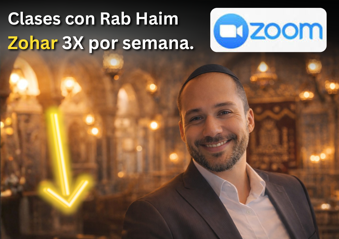 Clases de Zohar Kabalá con el Rabino Haim Diaz *(4$ por clase)*